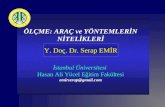 ÖLÇME: ARAÇ ve YÖNTEMLERİN NİTELİKLERİ Y. Doç. Dr. Serap EMİR İstanbul Üniversitesi