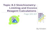 Topic 8.3 Stoichiometry:  Limiting and Excess Reagent Calculations