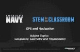 GPS and Navigation Subject Topics:   Geography, Geometry and Trigonometry
