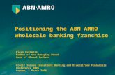 Positioning the ABN AMRO wholesale  banking franchise