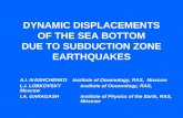 DYNAMIC DISPLACEMENTS OF THE SEA BOTTOM DUE TO SUBDUCTION ZONE EARTHQUAKES