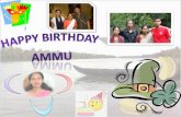 HAPPY BIRTHDAY  AMMU