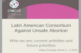 Latin American Consortium Against Unsafe  Abortion