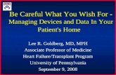 Be Careful What You Wish For -  Managing Devices and Data In Your Patient's Home