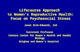 Lifecourse Approach  to Women’s Reproductive Health: Focus on Psychosocial Stress