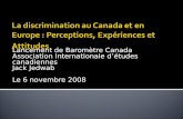 La discrimination au  Canada  et en Europe : Perceptions ,  Exp©riences  et  Attitudes