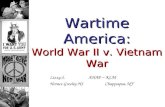 Wartime America: World War II v. Vietnam War