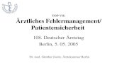 TOP VII: Ärztliches Fehlermanagement/ Patientensicherheit