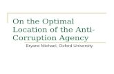 On the Optimal Location of the Anti-Corruption Agency