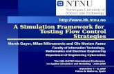A Simulation Framework for  Testing Flow Control Strategies