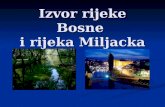 Izvor rijeke Bosne  i rijeka Miljacka