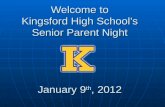 Welcome to Kingsford High School’s Senior Parent Night January 9 th , 2012