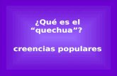 ¿Qué es el “quechua”?