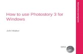 How to use Photostory 3 for Windows