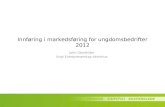 Innføring i markedsføring for ungdomsbedrifter 2012