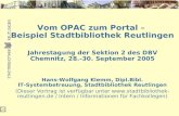Vom OPAC zum Portal –  Beispiel Stadtbibliothek Reutlingen