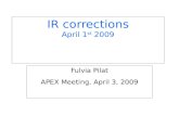 IR corrections April 1 st  2009