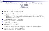 Data Warehouse User Group / Workshop Fall 2012 Agenda