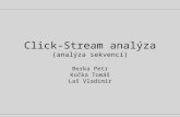 Click-Stream analýza (analýza sekvencí) Berka Petr Kočka Tomáš Laš Vladimír