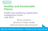 Healthy and Sustainable Places Health and wellbeing stakeholder engagement event  July 2013