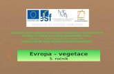 Evropa – vegetace 5. ročník