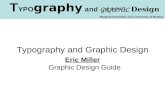 Typography and Graphic Design Eric Miller Graphic Design Guide
