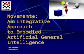 Novamente: An Integrative Approach  to Embodied  Artificial General Intelligence