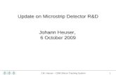 Update on Microstrip Detector R&D Johann Heuser,  6 October 2009