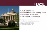 Grid Service Orchestration using the Business Process Execution Language