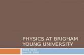 Physics at Brigham Young University