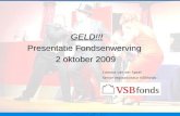 GELD!!! Presentatie Fondsenwerving  2 oktober 2009