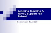 Learning Teaching & Family Support Fall Retreat