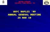 UKFC NAPLES ’09 ANNUAL GENERAL MEETING 25 MAR 10
