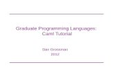 Graduate Programming Languages:  Caml Tutorial