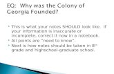 EQ:  Why was the Colony of Georgia Founded?