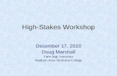 High-Stakes Workshop