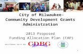 City of Milwaukee- Community Development Grants  Administration 2013 Proposed