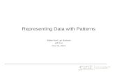 Representing Data with Patterns