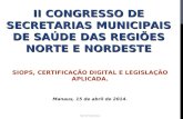 II Congresso de Secretarias Municipais de Saúde das Regiões Norte e Nordeste