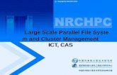 Large Scale Parallel File System and Cluster Management ICT, CAS