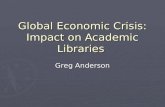 Global Economic Crisis: Impact on Academic Libraries
