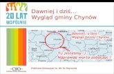 Dawniej i dziś… Wygląd gminy Chynów