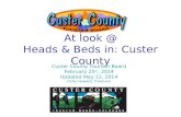 At look @ Heads & Beds in: Custer County