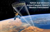 NASA Soil Moisture Active Passive (SMAP) Mission Formulation