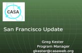 Greg Kester Program Manager gkester@casaweb