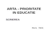 ARTA - PRIORITATE IN EDUCATIE