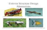 Exterior Structure Design Alternatives