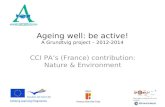 Ageing well: be active! A Grundtvig project – 2012-2014