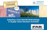 Adopting a Cost Benefit Methodology  in Supply Chain Decision Activities