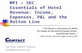 MPI – SEC  Essentials of Hotel Revenue: Income, Expenses, P&L and the Bottom Line